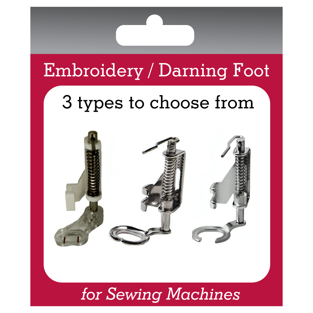 Embroidery / Darning Foot (free motion sewing) for Sewing Machines - 3 to choose from